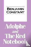 Constant, Benjamin - Adolphe and the Red Notebook