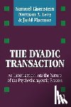 Eisenstein, Samuel, Levy, Norman A., Marmor, Judd - The Dyadic Transaction