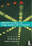 Jeremy J Foster, Emma Barkus, Christian Yavorsky - Understanding and Using Advanced Statistics - A Practical Guide for Students