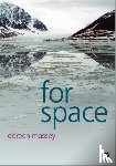 Massey, Doreen B - For Space
