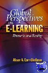  - Global Perspectives on E-Learning - Rhetoric and Reality