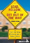  - Lead, Follow, or Get Out of the Way