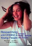 Tisdall, E Kay M, Davis, John Emmeus, Gallagher, Michael - Researching with Children and Young People