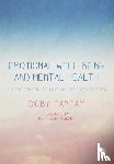 Tantam, Digby - Emotional Well-being and Mental Health: A Guide for Counsellors & Psychotherapists