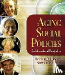 Wacker, Robbyn R., Roberto, Karen A. - Aging Social Policies: An International Perspective
