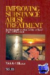 Eliason, Michele J - Improving Substance Abuse Treatment - An Introduction to the Evidence-Based Practice Movement