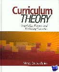 Schiro, Michael Stephen - Curriculum Theory - Conflicting Visions and Enduring Concerns
