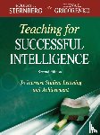 Sternberg, Robert J., Grigorenko, Elena L. - Teaching for Successful Intelligence