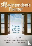 Johnston, Gloria L., Townsend, Rene S., Gross, Gwen E., Lynch, Margaret A. - The Superintendent's Planner