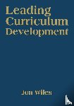 Wiles, Jon W. - Leading Curriculum Development