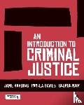  - An Introduction to Criminal Justice