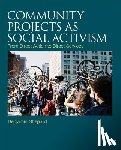 Shepard, Benjamin H. - Community Projects as Social Activism: From Direct Action to Direct Services - From Direct Action to Direct Services
