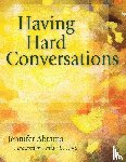 Abrams, Jennifer B. - Having Hard Conversations
