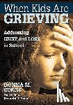 Burns - When Kids Are Grieving