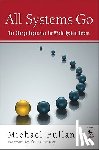 Fullan - All Systems Go: The Change Imperative for Whole System Reform