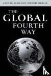 Hargreaves, Shirley, Dennis L. - The Global Fourth Way