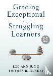 Jung, Guskey, Thomas R. - Grading Exceptional and Struggling Learners