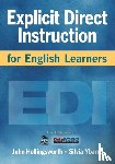 John R. Hollingsworth, Silvia E. Ybarra - Explicit Direct Instruction for English Learners