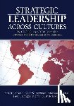 House - Strategic Leadership Across Cultures: GLOBE Study of CEO Leadership Behavior and Effectiveness in 24 Countries