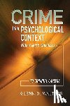 Walters - Crime in a Psychological Context: From Career Criminals to Criminal Careers - From Career Criminals to Criminal Careers
