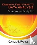 Parke - Essential First Steps to Data Analysis: Scenario-Based Examples Using SPSS - Scenario-Based Examples Using SPSS