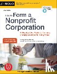 Mancuso, Anthony - How to Form a Nonprofit Corporation (National Edition): A Step-By-Step Guide to Forming a 501(c)(3) Nonprofit in Any State