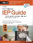 Siegel, Lawrence M. - The Complete IEP Guide: How to Advocate for Your Special Ed Child