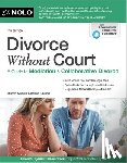 Stoner, Katherine - Divorce Without Court: A Guide to Mediation and Collaborative Divorce