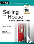 Bray, Ilona - Selling Your House: Nolo's Essential Guide