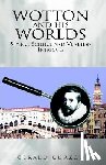 Curzon, Gerald, Curzon, G - Wotton and His Worlds