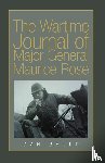 Bauer, Dan - The Wartime Journal of Major General Maurice Rose
