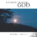 Saxe, Timothy G - A Dialogue with God