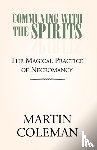 Coleman, Martin (Norton Rose - Communing with the Spirits
