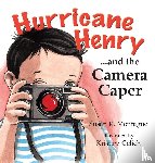 Montague, Susan K - Hurricane Henry... and the Camera Caper