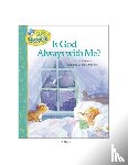 Crystal Bowman - Is God Always With Me?