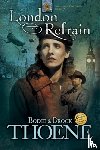 Thoene, Bodie - London Refrain