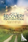 Brazelton, Katie - The One Year Recovery Prayer Devotional: 365 Daily Meditations Toward Discovering Your True Purpose