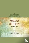 Eib, Lynn - 50 Days of Hope: Daily Inspiration for Your Journey Through Cancer