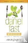 Gregory, Susan - Daniel Fast Workbook, The