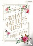 Ehman, Karen - What Matters Most Bible Study Book