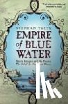 Talty, Stephan - Empire of Blue Water