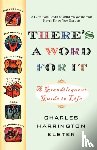 Elster, Charles Harrington - There's a Word for It
