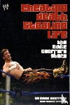 Eddie Guerrero - Cheating Death, Stealing Life