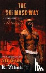 Elliott, K. - The Ski Mask Way