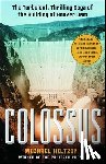Hiltzik, Michael - Colossus