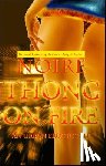 Noire - Thong on Fire: An Urban Erotic Tale