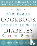 Association, The American Dietetic - The New Family Cookbook for People with Diabetes