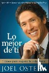 Osteen, Joel - Lo mejor de ti (Become a Better You) Spanish Edition