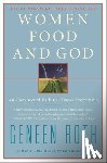 Roth, Geneen - Women Food and God