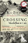 Bird, Kai - Crossing Mandelbaum Gate: Coming of Age Between the Arabs and Israelis, 1956-1978